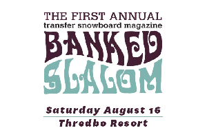 The First Annual Transfer Banked Slalom hits Thredbo