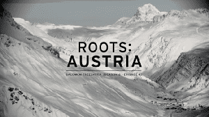 VIDEO - Salomon Freeski TV - S6E08 - Roots - Austria