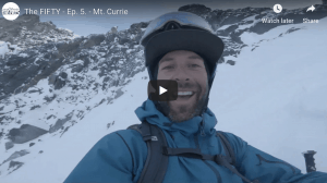 The Fifty – Cody Townsend’s Quest to Ski the 50 Classic Descents of North America. Episode five – Mt Currie, Pemberton, British Columbia