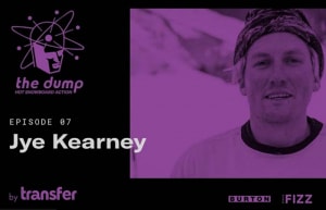 The Dump by Transfer | Episode 7 – Jye Kearney