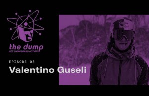 The Dump by Transfer | Episode 8 - Valentino Guseli