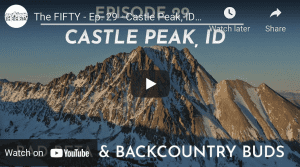 Cody Townsend's The Fifty, Episode 29 - Castle Peak, Idaho