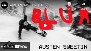 Blur - Epic New Snowboard Film from Austen Sweetin