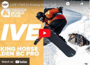 Freeride World Tour 2023 - Event #3 on at Kicking Horse, BC This Week