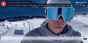 The Chillfactor Podcast - Cameron Waddell on Progression, Growing up in Jindabyne, World Cup and Olympic Goals and Australian Park Skiing