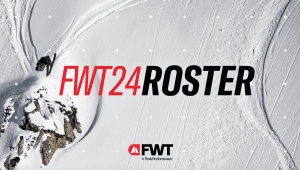 FWT 2024 Athlete Roster Announced – 40 Riders Locked In Across Four Formats